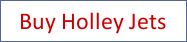 Holley Jets